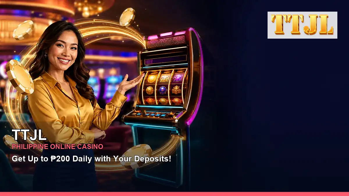 TTJL online casino and slot games for Philippine players